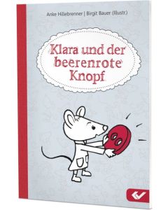 Klara und der beerenrote Knopf