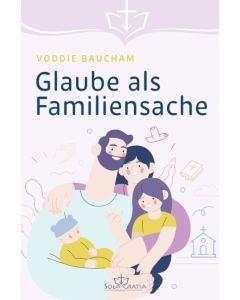 Glaube als Familiensache