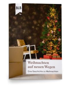 Weihnachten auf neuen Wegen