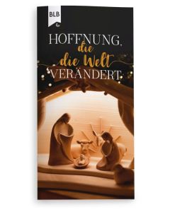 Hoffnung, die die Welt verändert