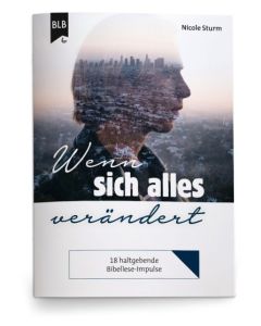 Wenn sich alles verändert