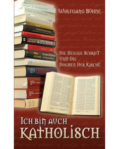 Ich bin auch katholisch - Wolfgang Büthe | CB-Buchshop | 255122000