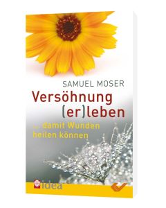 Versöhnung (er)leben, Samuel Moser | CB-Buchshop | 271002000