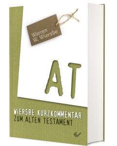 Wiersbe - Kurzkommentar zum AT, Warren W. Wiersbe | CB-Buchshop | 271054000