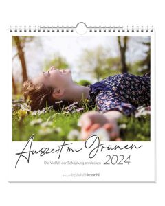 Auszeit im Grünen 2024 - Wandkalender