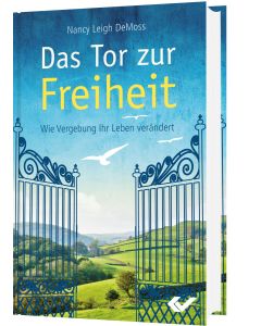 Das Tor zur Freiheit - Nancy Leigh DeMoss | CB-Buchshop | 271101000