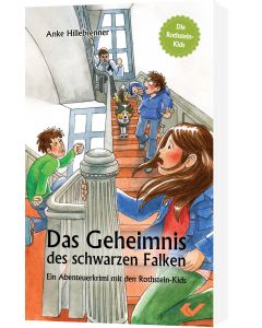 Das Geheimnis des schwarzen Falken (3)
Ein Abenteuerkrimi mit den Rothstein-Kids
Anke Hillebrenner
