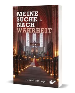 Meine Suche nach Wahrheit, Helmut Mehringer | CB-Buchshop | 271134000