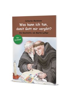 Was kann ich tun, damit Gott mir vergibt? - Catherine MacKenzie | CB-Buchshop