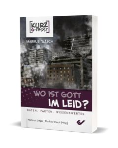 Wo ist Gott im Leid?, Markus Wäsch, Hartmut Jaeger