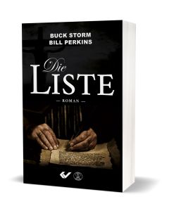 Buck Storm, Bill Perkins - Die Liste
