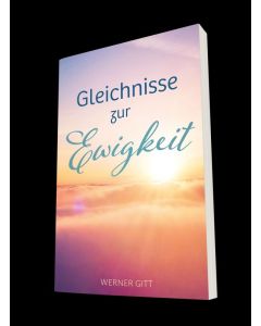 Gleichnisse zur Ewigkeit