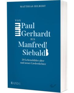 Von Paul Gerhardt bis Manfred Siebald