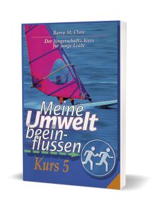 Meine Umwelt beeinflussen, Barry St. Clair | CB-Buchshop | 273193000