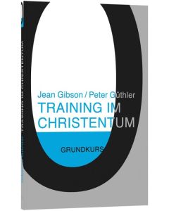 Training im Christentum 0 - Jean Gibson | CB-Buchshop | 255600000