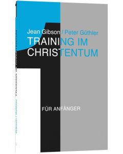 Training im Christentum 1 - Jean Gibson | CB-Buchshop | 255601000