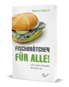 Fischbrötchen für alle, Markus Wäsch