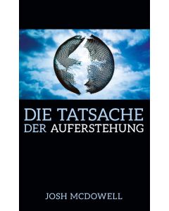 Die Tatsache der Auferstehung- Josh McDowell | CB-Buchshop | 255712000