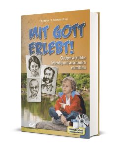 Mit Gott erlebt - Eva-Maria Mallow / Christiane Volkmann | CB-Buchshop