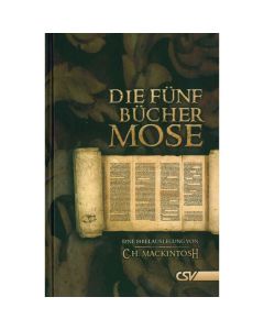 Die fünf Bücher Mose - C.H. Mackintosh | CB-Buchshop | 257120000