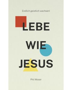 Lebe wie Jesus