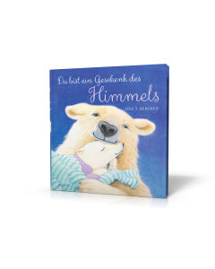 Lisa T. Bergren (Autor), Laura J. Bryant (Illustr.) - Du bist ein Geschenk des Himmels (francke) - Cover 3D