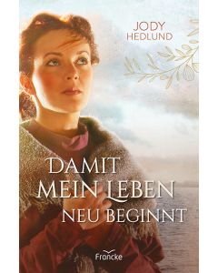 Damit mein Leben neu beginnt [1]