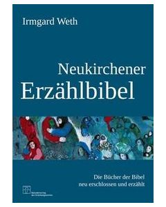 Neukirchener Erzählbibel, Irmgard Weth