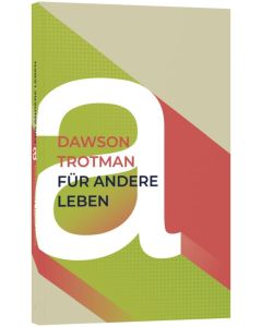 Für andere leben