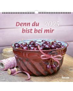 Denn du bist bei mir 2026