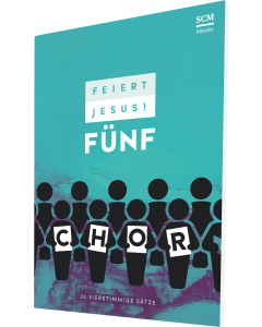 Feiert Jesus! 5 - Chor