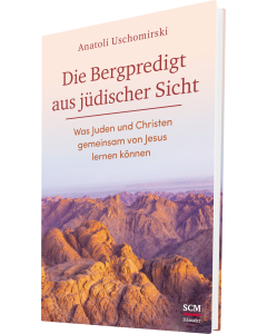 Die Bergpredigt aus jüdischer Sicht