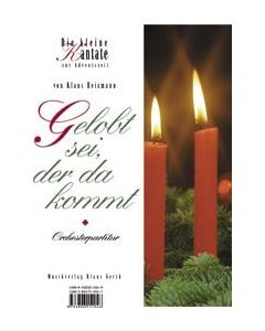 Gelobt sei der da kommt - Instrumentalausgabe, Johannes Jourdan (Text), Klaus Heizmann (Hrsg.)