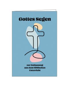 Faltkarte Gottes Segen zur Entlassung aus dem biblischen Unterricht