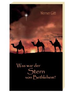 Was war der Stern von Bethlehem?