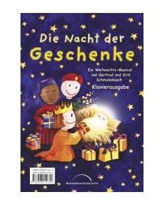 Die Nacht der Geschenke - Klavierausgabe, Gertrud Schmalenbach, Dirk Schmalenbach