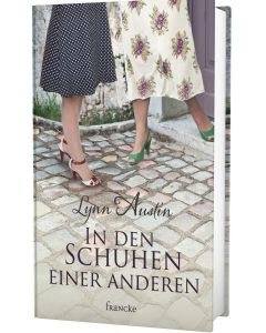 In den Schuhen einer anderen (Roman) - Lynn Austin | CB-Buchshop
