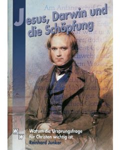 Jesus, Darwin und die Schöpfung