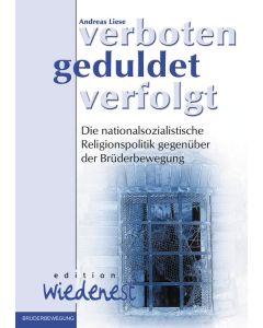 verboten - geduldet - verfolgt, Andreas Liese