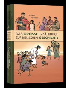Das große Erzählbuch zur Biblischen Geschichte- Anne de Vries | CB-Buchshop | 255648000