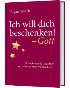 Ich will dich beschenken! - Gott