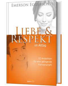 Liebe und Respekt im Alltag