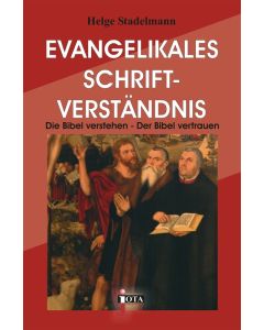 Evangelikales Schriftverständnis, Helge Stadelmann