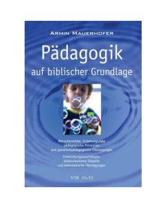 Pädagogik auf biblischer Grundlage