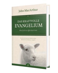 Das kraftvolle Evangelium (Band 2), John MacArthur
