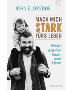 Mach mich stark fürs Leben