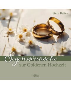 332504 - Segenswünsche zur goldenen Hochzeit | CB Buchshop