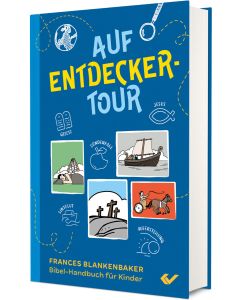 Auf Entdeckertour - Frances Blankenbaker - 275068 | cb-buchshop.de