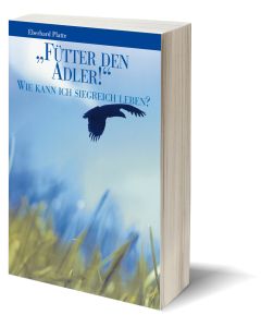 Fütter den Adler, Eberhard Platte