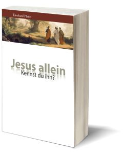 Jesus allein - Kennst du ihn?, Eberhard Platte